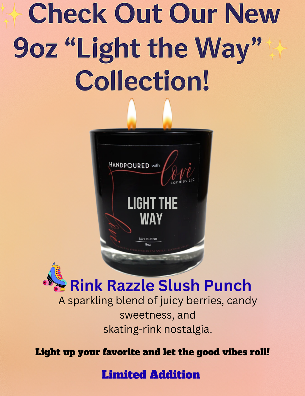 ( Rink Razzle Slush Punch )Light The Way 9oz Candle Collection